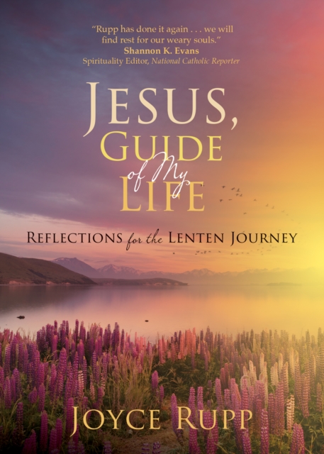 Jesus, Guide of My Life : Reflections for the Lenten Journey, EPUB eBook