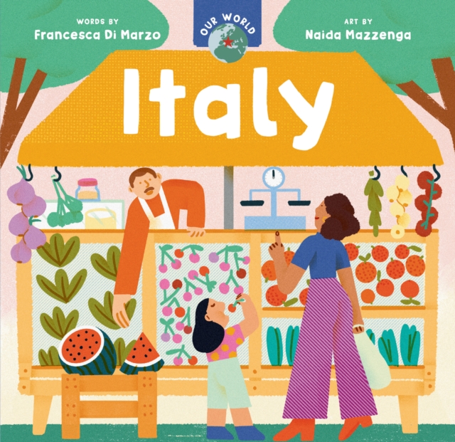 Our World: Italy, Board book Book