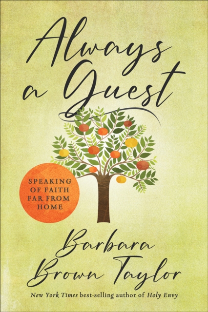 Always A Guest : Speaking of Faith Far From Home, EPUB eBook