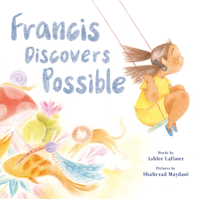 Francis Discovers Possible, EPUB eBook