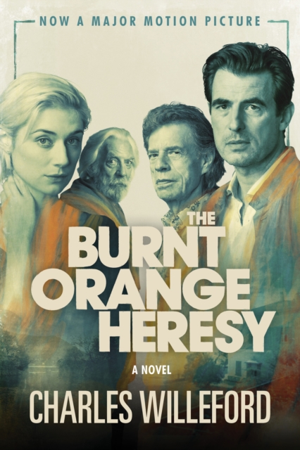 The Burnt Orange Heresy (Movie Tie-In Edition) : A Novel, EPUB eBook