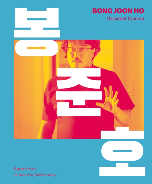 Bong Joon Ho : Dissident Cinema, EPUB eBook