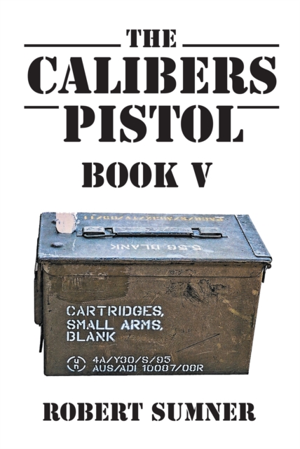 The Calibers : Pistol, EPUB eBook