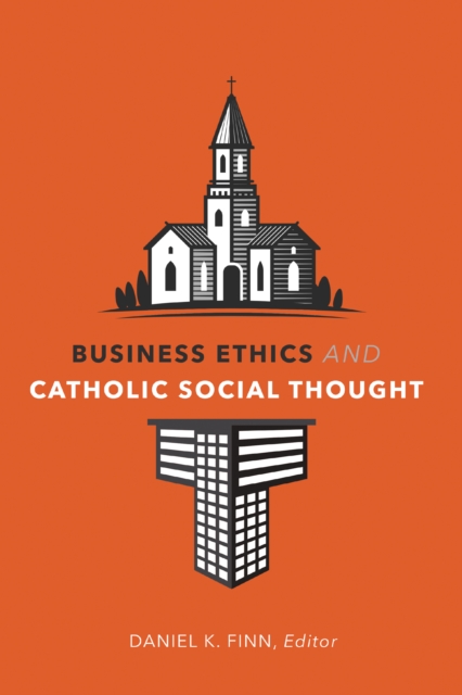 Business Ethics and Catholic Social Thought, EPUB eBook