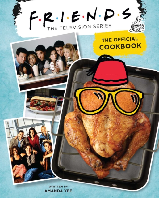 Friends: The Official Cookbook, EPUB eBook