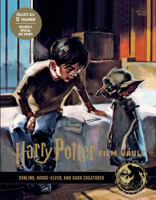 Harry Potter Film Vault: Goblins, House-Elves, and Dark Creatures, PDF eBook
