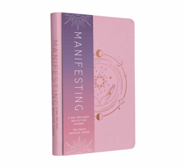 Manifesting : A Day and Night Reflection Journal, Paperback / softback Book