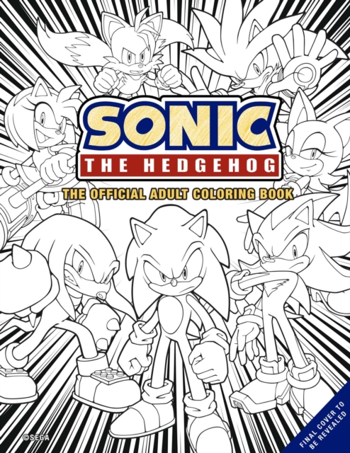 Sonic the Hedgehog : The Official Adult Coloring Book, Paperback / softback Book