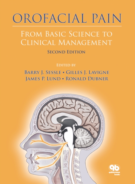Orofacial Pain : From Basic Science to Clinical Management, Second Edition, PDF eBook