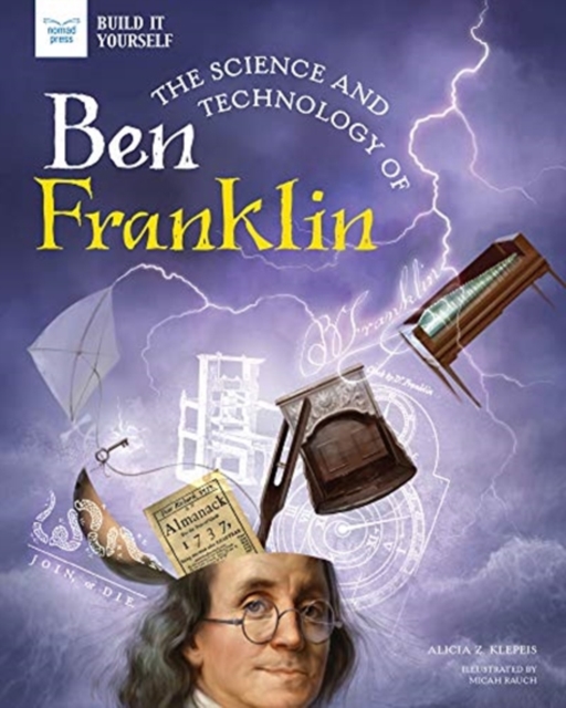 SCIENCE & TECHNOLOGY OF BEN FRANKLIN, Hardback Book