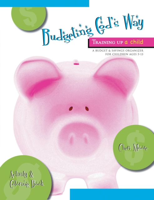 Budgeting God's Way : Training Up A Child, EPUB eBook