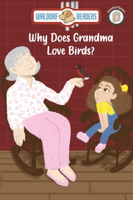 Why Does Grandma Love Birds?, EPUB eBook
