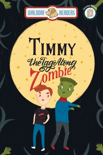 Timmy the Tag-Along Zombie, EPUB eBook