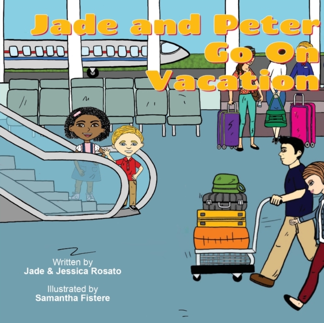Jade and Peter Go On Vacation, EPUB eBook