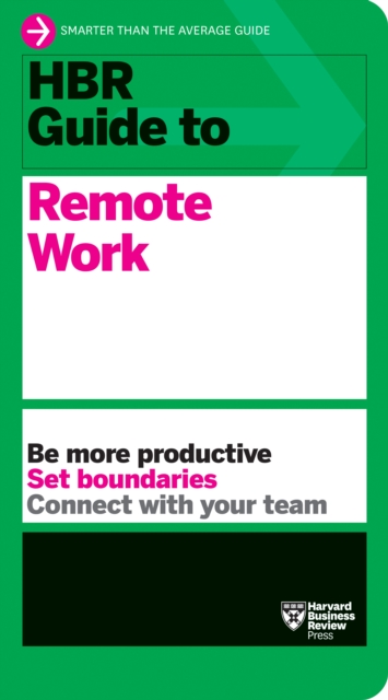 HBR Guide to Remote Work, Paperback / softback Book