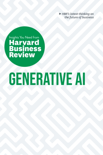 Generative AI: The Insights You Need from Harvard Business Review, EPUB eBook
