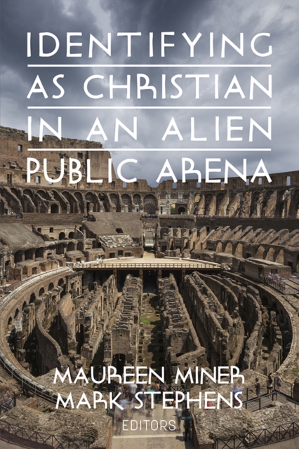 Identifying as Christian in an Alien Public Arena, EPUB eBook