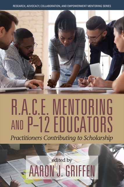 R.A.C.E. Mentoring and P-12 Educators, EPUB eBook