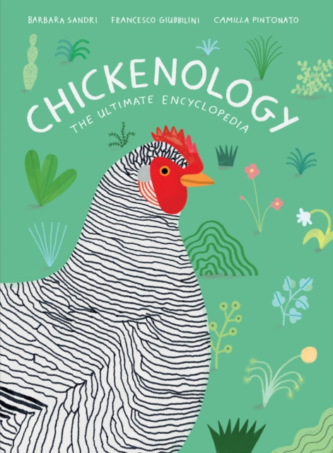 Chickenology : The Ultimate Encyclopedia, EPUB eBook