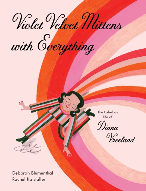 Violet Velvet Mittens on Everything : The Fabulous Life of Diana Vreeland, EPUB eBook