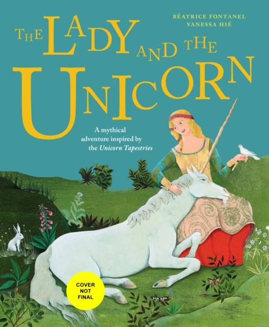 The Lady and the Unicorn, Hardback Book