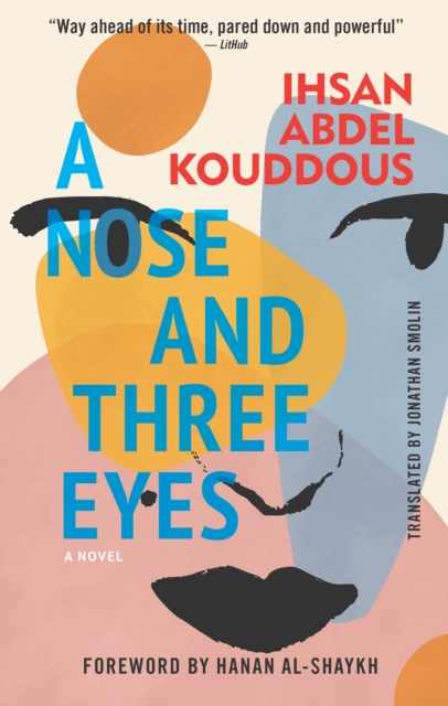 A Nose and Three Eyes : A Novel, Hardback Book