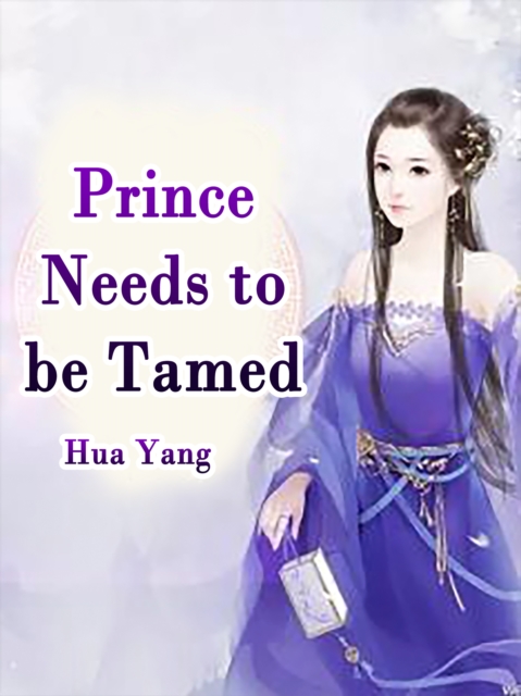 Prince Needs to be Tamed, EPUB eBook