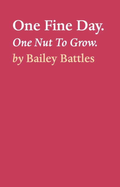 One Fine Day. : One Nut To Grow., EPUB eBook