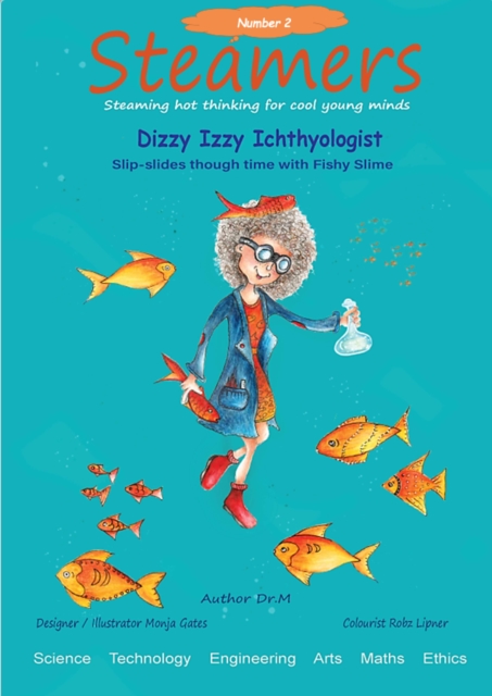 Dizzy Izzy Ichthyologist slip-slides through time with fishy slime, EPUB eBook