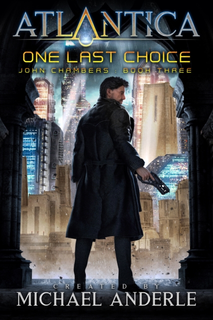 One Last Choice : John Chambers Book 3, EPUB eBook