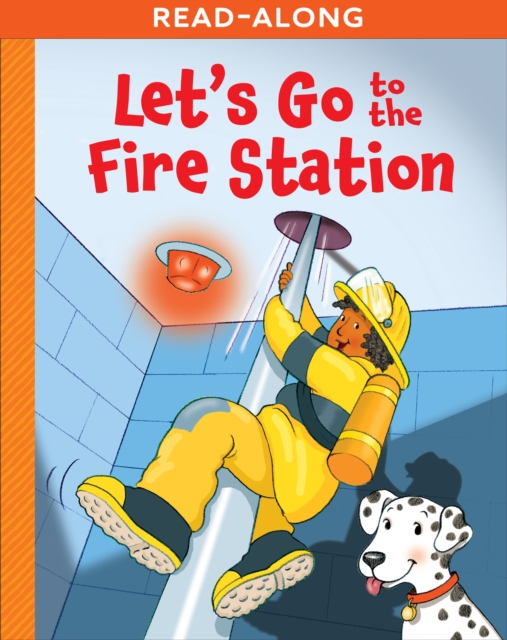 Let's Go to the Fire Station, EPUB eBook