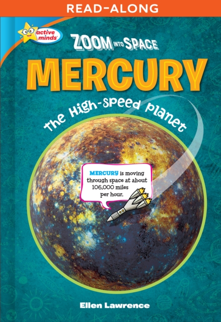 Zoom Into Space Mercury : The High-Speed Planet, EPUB eBook