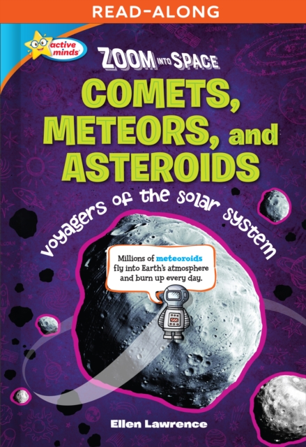 Zoom Into Space Comets, Meteors, and Asteroids : Voyagers of the Solar System, EPUB eBook
