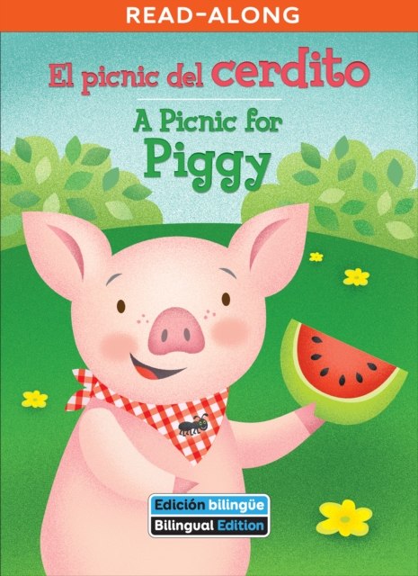El picnic del cerdito / A Picnic for Piggy, EPUB eBook