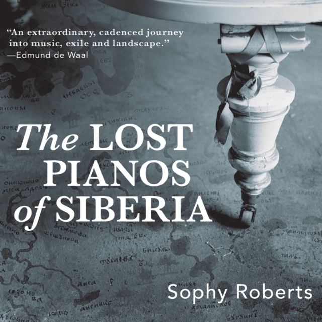 The Lost Pianos of Siberia, eAudiobook MP3 eaudioBook