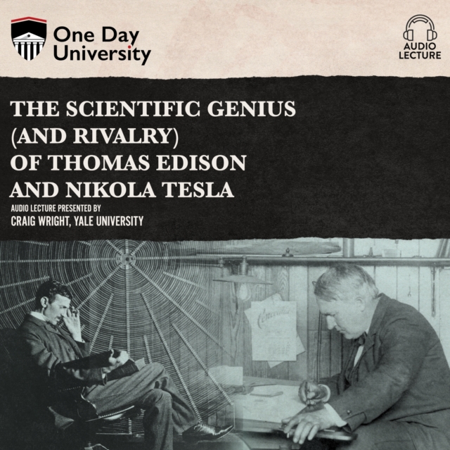 The Scientific Genius (and Rivalry) of Thomas Edison and Nikola Tesla, eAudiobook MP3 eaudioBook