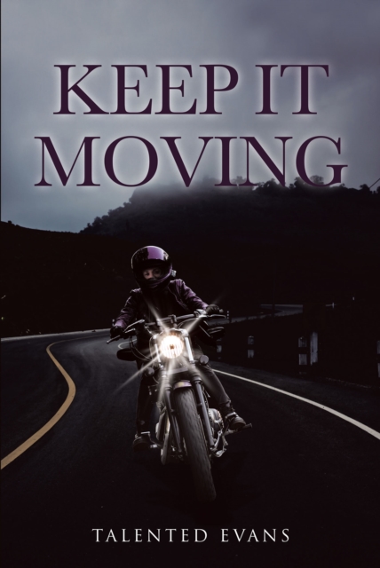 Keep It Moving, EPUB eBook