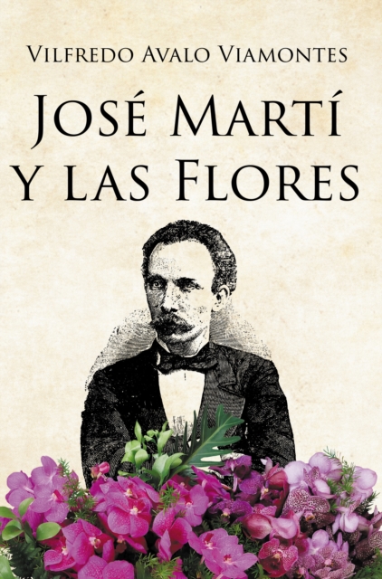 JOSE MARTI Y LAS FLORES, EPUB eBook