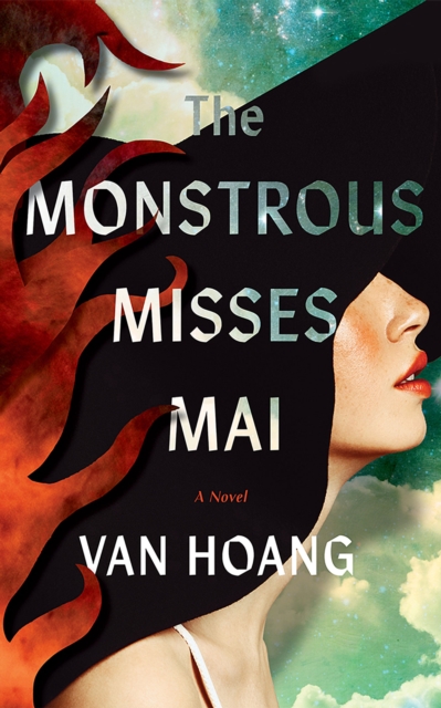 The Monstrous Misses Mai : A Novel, Paperback / softback Book