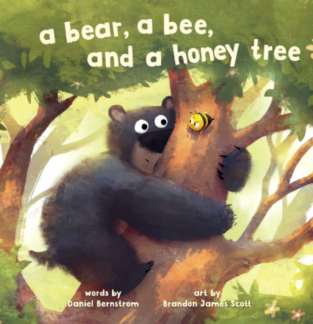 A Bear, a Bee, and a Honey Tree, Board book Book