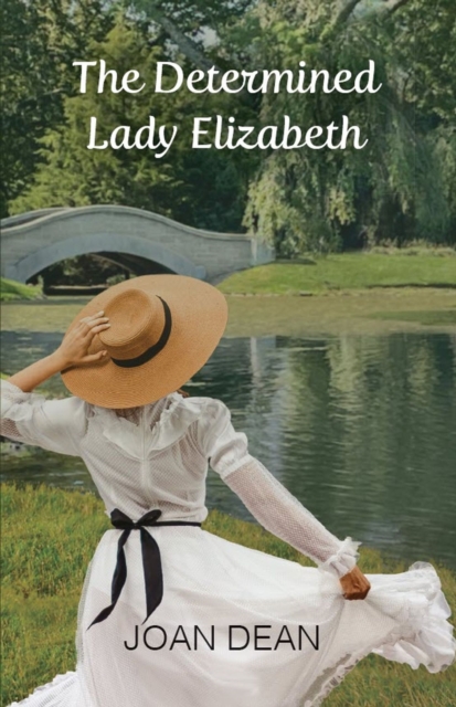 The Determined Lady Elizabeth, EPUB eBook