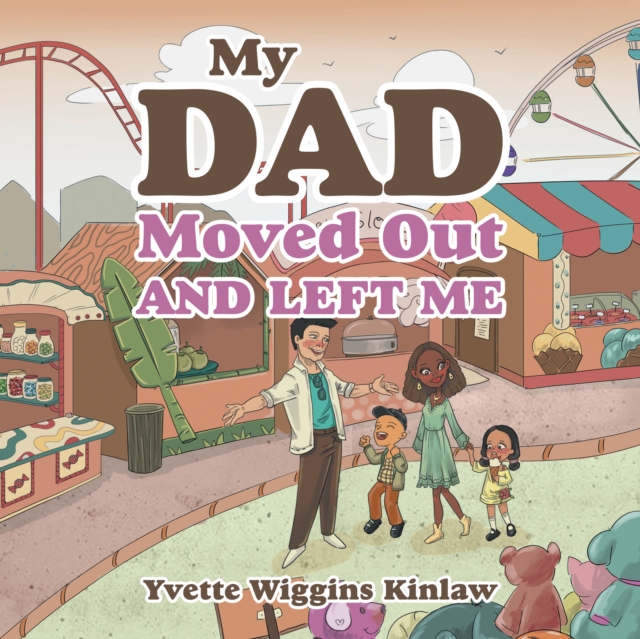 My Dad Moved out and Left Me, EPUB eBook