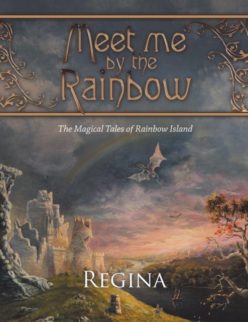 Meet Me by the Rainbow : The Magical Tales of Rainbow Island, EPUB eBook