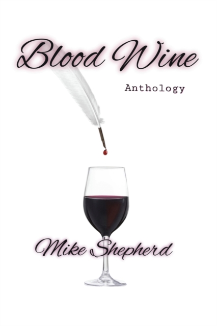 Blood Wine Anthology, EPUB eBook