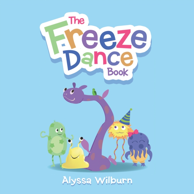The Freeze Dance Book, EPUB eBook