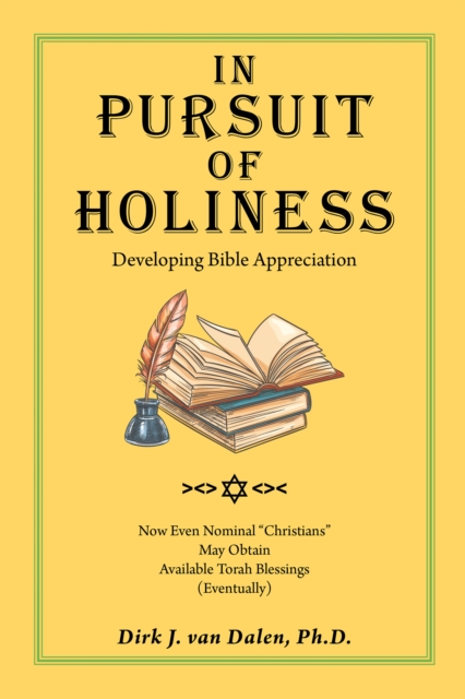 In Pursuit of Holiness : Developing Bible Appreciation, EPUB eBook