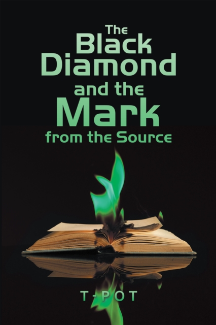 The Black Diamond and the Mark from the Source, EPUB eBook