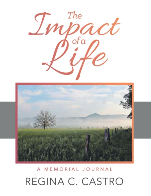 The Impact of a Life : A Memorial Journal, EPUB eBook