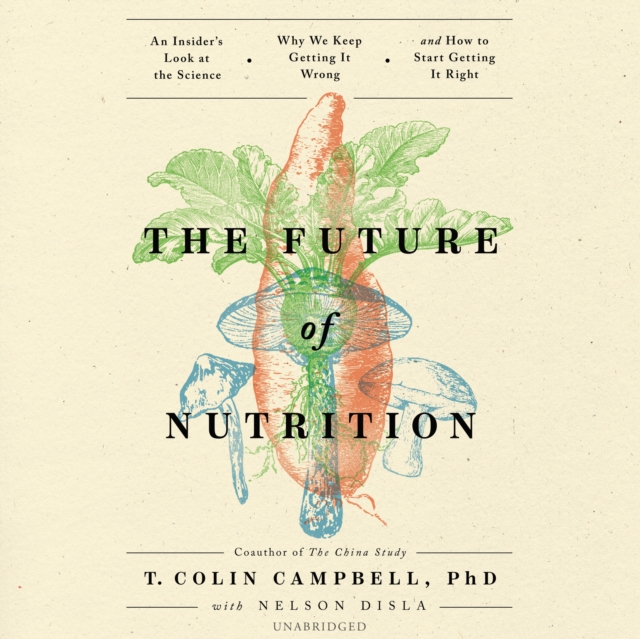 The Future of Nutrition, eAudiobook MP3 eaudioBook