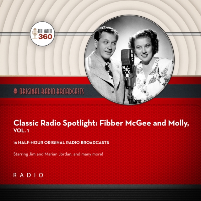 Classic Radio Spotlight: Fibber McGee and Molly, Vol. 1, eAudiobook MP3 eaudioBook